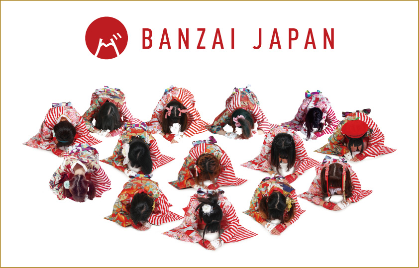 BANZAI JAPAN
